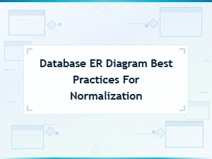Database Er Diagram Best Practices for Normalization in Entity Relationship Design
