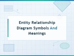 Entity Relationship Diagram Symbols and Meanings Explained