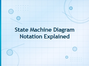 State Machine Diagram Notation Explained: a Complete Uml Guide